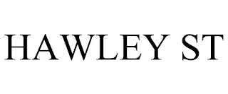 HAWLEY ST trademark