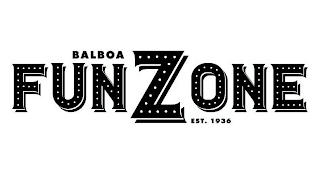 BALBOA FUN ZONE EST. 1936 trademark