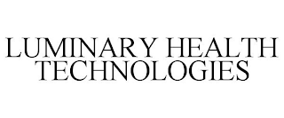 LUMINARY HEALTH TECHNOLOGIES