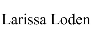 LARISSA LODEN trademark