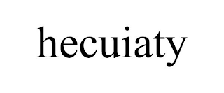 HECUIATY trademark