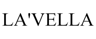 LA'VELLA trademark