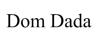 DOM DADA trademark