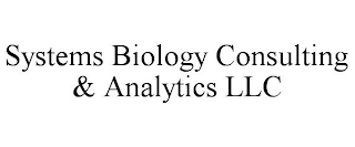 SYSTEMS BIOLOGY CONSULTING &amp; ANALYTICS LLC trademark