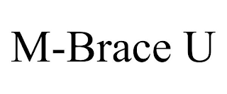 M-BRACE U trademark