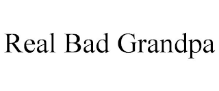 REAL BAD GRANDPA trademark