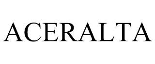 ACERALTA trademark