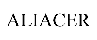 ALIACER trademark