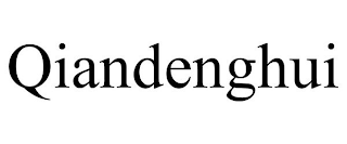 QIANDENGHUI trademark