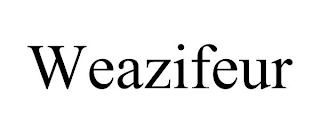 WEAZIFEUR trademark