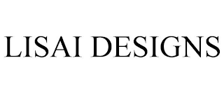 LISAI DESIGNS trademark