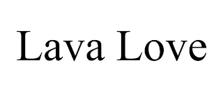 LAVA LOVE