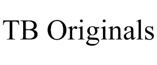 TB ORIGINALS