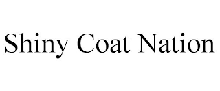 SHINY COAT NATION