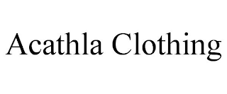 ACATHLA CLOTHING