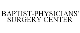 BAPTIST-PHYSICIANS' SURGERY CENTER