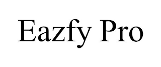 EAZFY PRO