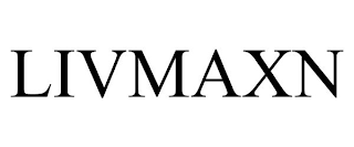 LIVMAXN