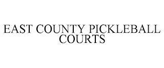 EAST COUNTY PICKLEBALL COURTS