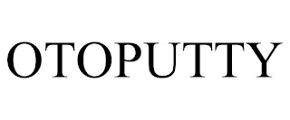 OTOPUTTY