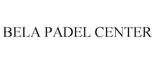 BELA PADEL CENTER