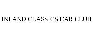 INLAND CLASSICS CAR CLUB