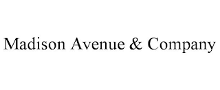 MADISON AVENUE & COMPANY