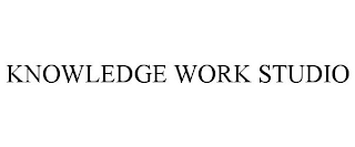 KNOWLEDGE WORK STUDIO