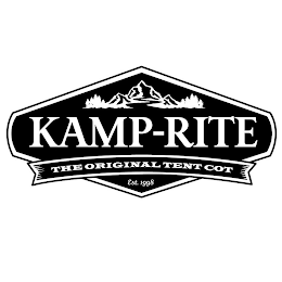 A NON-UNIFORM HEXAGON WITH SMALLER ARCUATE GENERALLY VERTICAL SIDE EDGES WITH A SPACED FROM THE BORDER BACKGROUND HAVING KAMP-RITE BETWEEN THE ARCUATE SIDE EDGES, A MOUNTAIN SCENE ABOVE, AND EST.1998 BELOW KAMP-RITE; ALLTEXT BEING ON THE BACKGROUND, AND HAVING A SLIGHTLY ARCUATE BANNER WITH NOTCHED OUT SIDES, OVERLAPPING THE HEXAGON, AND BEARING THE WORDS THE ORIGINAL TENT COT DISPOSED BENEATH KAMP-RITE