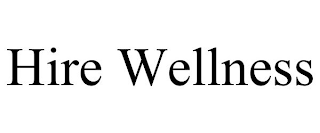 HIRE WELLNESS