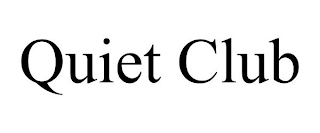QUIET CLUB
