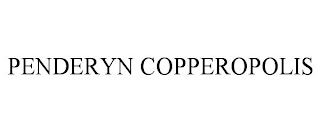 PENDERYN COPPEROPOLIS