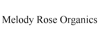 MELODY ROSE ORGANICS