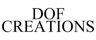 DOF CREATIONS