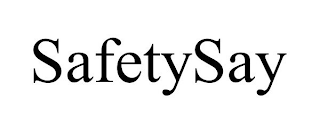 SAFETYSAY