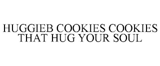 HUGGIEB COOKIES COOKIES THAT HUG YOUR SOUL