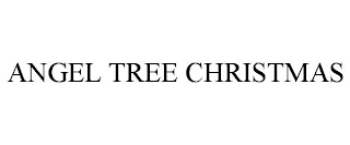 ANGEL TREE CHRISTMAS