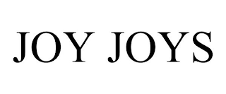 JOY JOYS