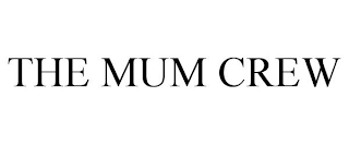 THE MUM CREW