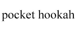 POCKET HOOKAH trademark