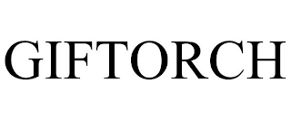 GIFTORCH