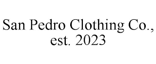 SAN PEDRO CLOTHING CO., EST. 2023