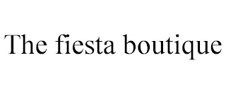 THE FIESTA BOUTIQUE