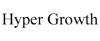 HYPER GROWTH
