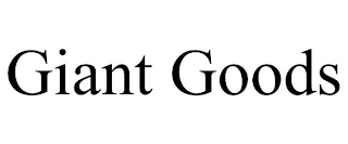 GIANT GOODS