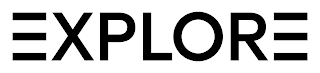 EXPLORE