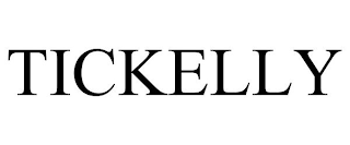 TICKELLY