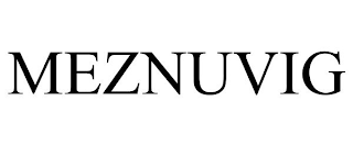 MEZNUVIG