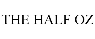 THE HALF OZ