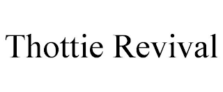 THOTTIE REVIVAL